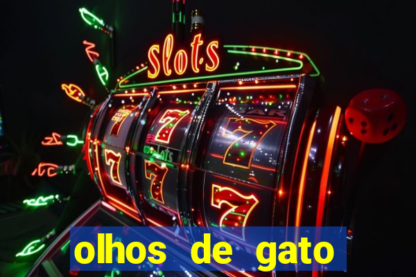 olhos de gato completo dublado